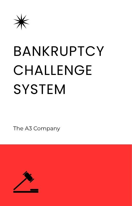 Bankruptcy Challenge System