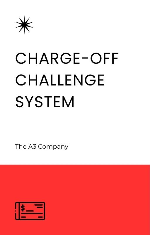 Charge Off Challenge System